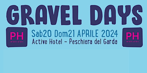 Imagem principal de GRAVEL DAYS | Sabato 20 & Domenica 21 APRILE 2024