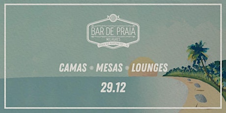 Imagem principal do evento Bar de Praia 2020 - (29/12) Turbulência - Camas / Mesas / Lounges