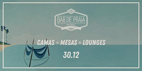 Imagem principal do evento Bar de Praia 2020 - (30/12) Clip Dance - Camas / Mesas / Lounges