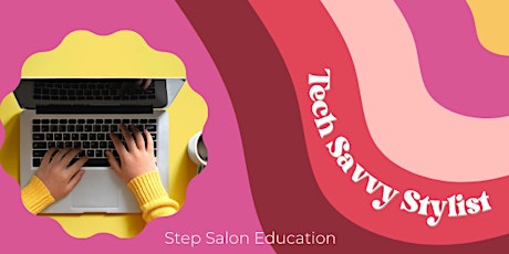 Tech Savvy Stylist