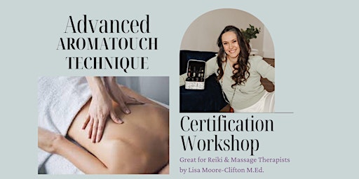 ADVANCED AromaTouch Certification Workshop primary image