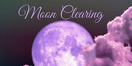 Full Moon Clearing and Meditation