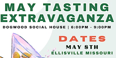 Imagem principal de Wednesday Tasting Extravaganza at Dogwood Social House Ellisville (May 8)