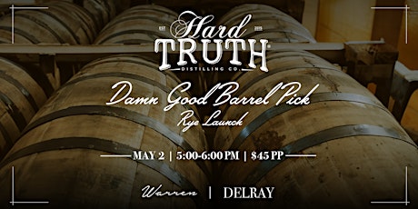 The Hard Truth Bourbon and DGH Barrel Rye Launch