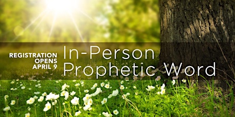 In-Person Prophetic Ministry -  April 16, 2024