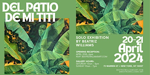 DEL PATIO DE MI TITI - Solo Exhibition by Beatriz Williams primary image