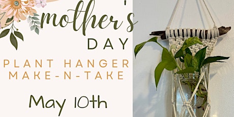 Imagen principal de Mothers Day Macrame´  Hanger Make-N-Take
