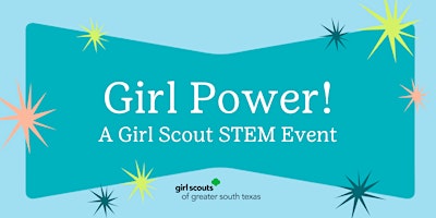 Image principale de GIRL Power! STEM Event