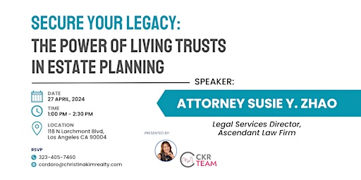 Hauptbild für Secure Your Legacy: The Power of Living Trusts in Estate Planning