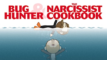 Imagem principal do evento Bug Hunter + The Narcissist Cookbook