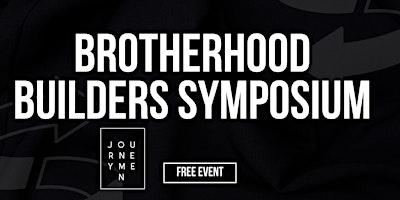 Imagen principal de Brotherhood Builders Symposium