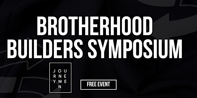 Image principale de Brotherhood Builders Symposium 2026