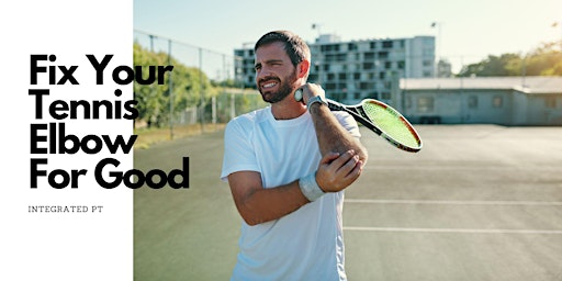 Primaire afbeelding van Fixing Tennis Elbow For Good