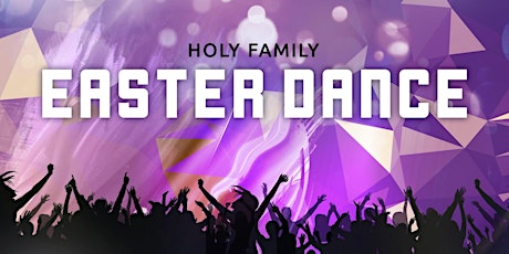 Holy Family Easter Dance