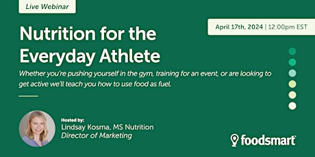 Webinar: Nutrition for the Everyday Athlete