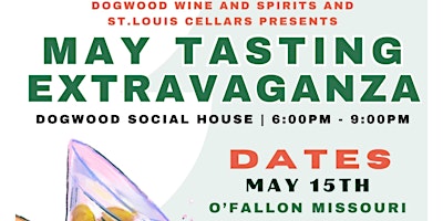 Wednesday Tasting Extravaganza at Dogwood Social House O'Fallon (May 15) primary image