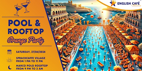 Pool & Rooftop Party - Orange Party primary image