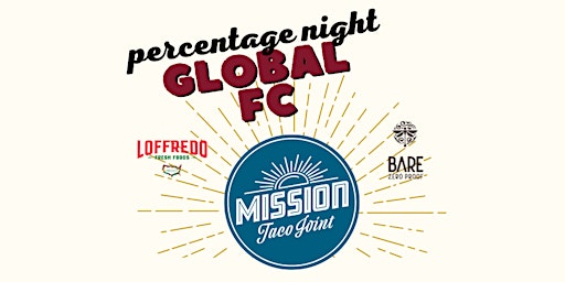 Immagine principale di Global FC Percentage Night at Mission Taco 