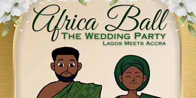 Immagine principale di Africa Ball 2024: The Wedding Party 