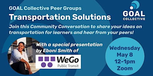GOAL Peer Group: Transportation Solutions