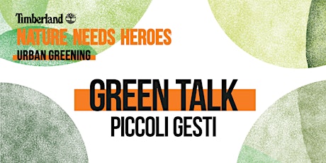 Immagine principale di URBAN GREENING MILAN / TALK PICCOLI GESTI 