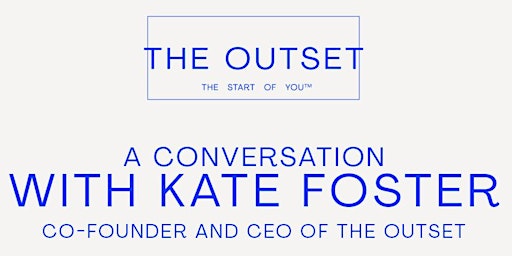 ROWM Beauty x The Outset : A Conversation with Kate  Foster primary image