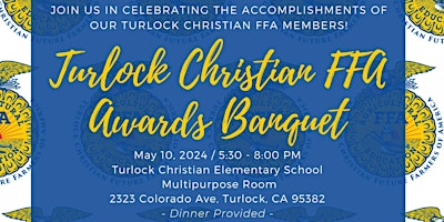 Primaire afbeelding van Turlock Christian FFA 12th Annual Banquet