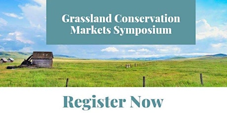 Grassland Conservation Markets Symposium primary image