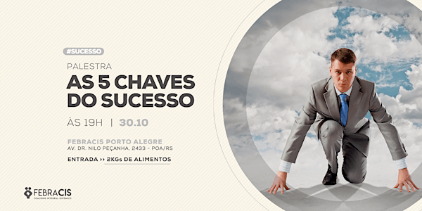 [POA] Palestra 5 Chaves do Sucesso 30/10/2019