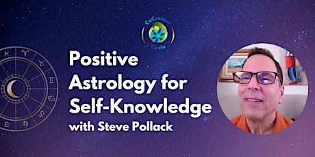 Positive Astrology for Self-Knowledge - with Steve Pollack primary image