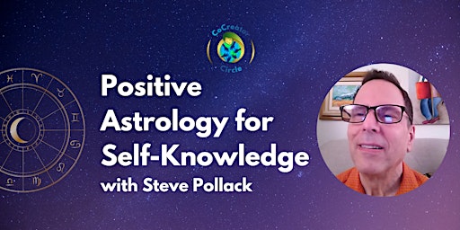 Imagen principal de Positive Astrology for Self-Knowledge - with Steve Pollack