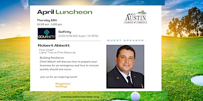 The West Austin Chamber of Commerce April 2024 Luncheon primary image