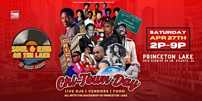 Imagem principal do evento Soul & RnB on the Lake "CHI-TOWN DAY”