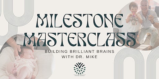 Primaire afbeelding van Milestone Masterclass with Dr. Mike