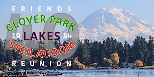 CP/Lakes/Steilacoom 40th Reunion primary image
