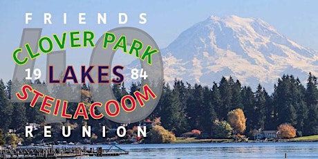 CP/Lakes/Steilacoom 40th Reunion