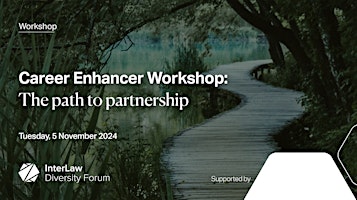 Career Enhancer Workshop: The path to partnership primary image