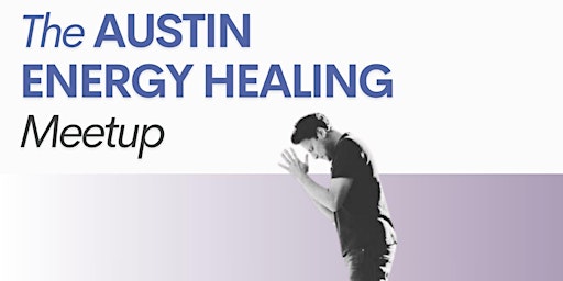 Austin Energy Healing Meetup  primärbild