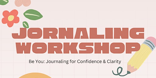 Imagem principal de Be You: Journaling for Confidence & Clarity