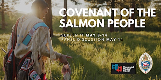 Primaire afbeelding van Covenant of the Salmon People - Documentary Screening and Discussion