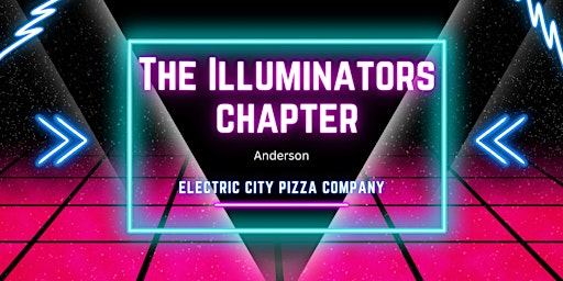 Imagem principal do evento The Illuminators chapter (Anderson)