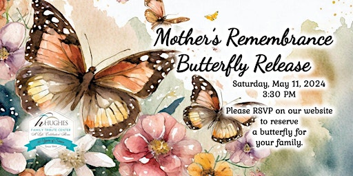 Mother's Day Open House and Butterfly Release primary image