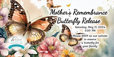 Imagem principal do evento Mother's Day Open House and Butterfly Release