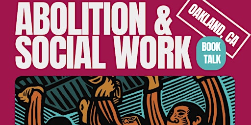 Hauptbild für Abolition and Social Work Book Talk