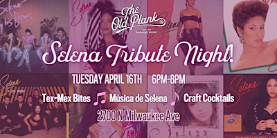 The Queen of Tejano Lives On! Selena Tribute Night at The Old Plank! primary image