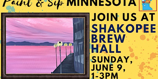 Image principale de June 9 Paint & Sip at Shakopee Brewhall