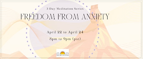 Freedom from Anxiety: 3 Day Meditation Series