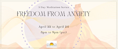 Hauptbild für Freedom from Anxiety: 3 Day Meditation Series