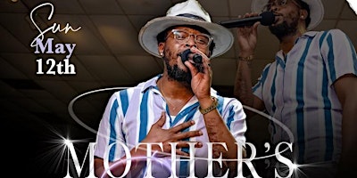 Hauptbild für Mother's Day Featuring Jarvis Jacob & the Gents