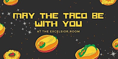 Primaire afbeelding van May the tacos be with you